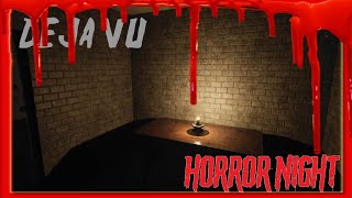 Horror Night | Dejavu | "Παράνοια η πραγματικότητα;....