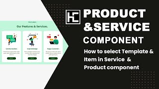 How to select Template & Item in Service  & Product component