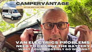 Charging The Van Leisure Battery - What Could Possibly Go Wrong??