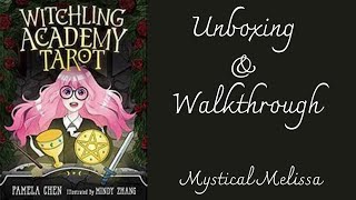 Witchling Acadamy Tarot Unboxing & Walkthrough