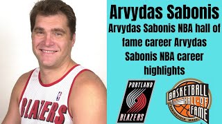 Arvydas Sabonis NBA hall of fame career highlights