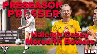 Preseason Presser: Haleigh Casey & Meredith Bowers | Lynchburg Women's Soccer