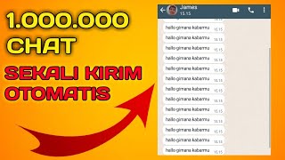 CARA KIRIM BOM WHATSAPP SEJUTA SEKALIGUS SECARA OTOMATIS 2022