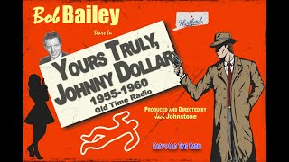 Yours Truly, Johnny Dollar - The Caylin Matter - 1956 - Episodes 296-300