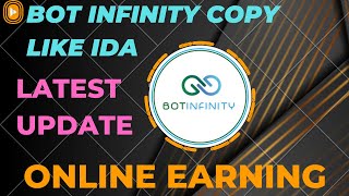 Bot Infinity app like IDA app || Bot infinity online earning app || IDA Copy Bot Infinity