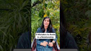 5 Mistakes to Avoid in a Relationship #mistakes #relationship #relationshipgoals