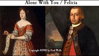 Alone With You / Felicia (I ALONE 1981)