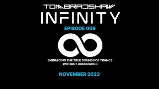 Tom Bradshaw - Infinity 009 [November 2023]