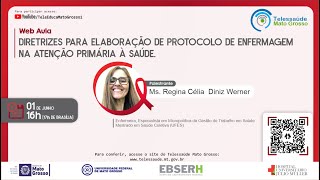 01/06/2021 -  Diretrizes para Elaboração de Protocolo de Enfermagem na Atenção Primária à Saúde