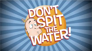 Don't Spit the Water! - Pilot Episode - September 3, 2011