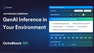 OctoStack Webinar - GenAI Inference in Your Environment: Control and Customization at Low Cost