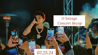 D Savage Concert Recap (Live) in Garden Grove, CA 02.25.24