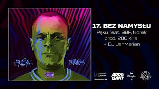 Wall Street - Bez namysłu Feat Norek ,DJ JANMARIAN prod 200 killa