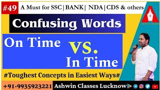 "On time" vs "In time" || Confusing Words (Session-49) || Homophones | Homonyms | By Ashwin Sir