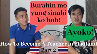 How To Become A Teacher In Thailand- Part 2