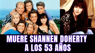 Muere la actriz Shannen Doherty a los 53 años