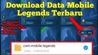 Cara Cepat Download Data Mobile legend Terbaru | Data Original File Resource