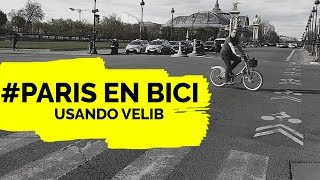 Visitar Paris en Bicicleta #Velib