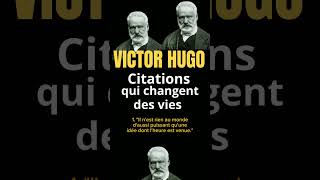 Deux grandes citations de Victor Hugo qui changent des vies #citations #victorhugo #confucius