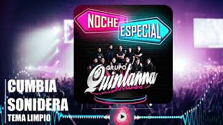 ⚡Grupo Quintanna en las Cumbias Sonideras del 2024 2025: Ritmos Inolvidables 🎉 Tema Limpio ⚡