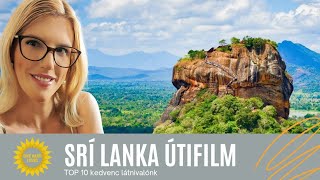 SRÍ LANKA útifilm ☀️ TOP 10 látnivaló dióhéjban