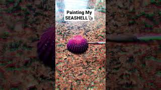 Painting My Seashells ||Part-1