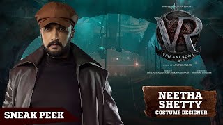 Costume Designer Neetha Shetty - Sneak Peek | Vikrant Rona 6 days to Go | Kichcha Sudeep | Anup