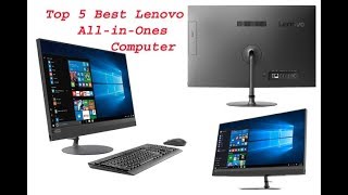 Top 5 Best Lenovo All-in-Ones Computer