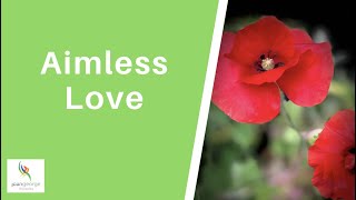 Aimless Love by Billy Collins