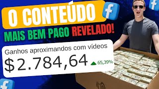 O Conteúdo Mais Bem Pago do facebook