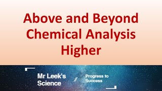 16 Chemical Analysis Higher Questions