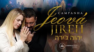 CAMPANHA JEOVÁ JIREH - 19H30 - 03/01/2024 - QUARTA-FEIRA