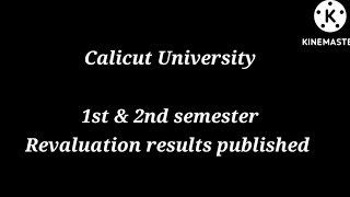 Calicut University 1st & 2nd semester revaluation results published