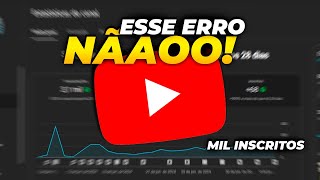 Não cometa esse ERRO no Youtube [INICIANTE]