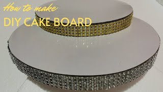 How to make DIY CAKE BOARD