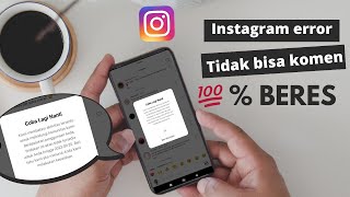 Solusi Akun Instagram tidak bisa komentar | 100% normal kembali pake cara ini