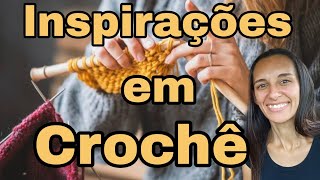 Inspirações em Crochê