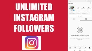 HOW TO INCREASE INSTAGRAM FOLLOWERS 2019 || ইনস্টাগ্রামে যত খুশি ফলোয়ার বাড়িয়ে নিন