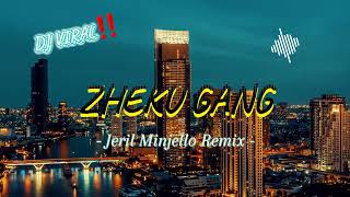 DJ PARTY‼️🔥 - ZHEKU GANG - [JERIL MINJELLO REMIX] PRIVAT 1 NEW2024