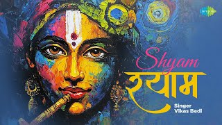 Shyam | Moksh | श्याम | Manish Bedi | Krishna Song