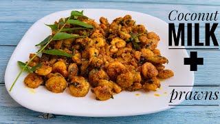 Prawns coconut milk fry | paal konj | chemmen fry| prawns fry |