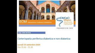 FAD Sincrona ECM OMCeOMI "L’arteriopatia periferica diabetica e non diabetica"