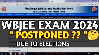 WBJEE 2024🤔 Date Change ?? WBJEE Exam Postpone Due to Elections West Bengal JEE Postponed ??