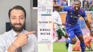 Episode 25 - Kendall Waston: Life As A Pro Athlete, Life Lesson, and The Biggest Goal of His Career