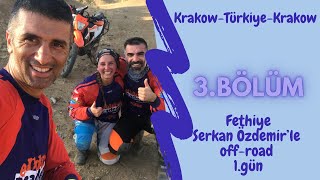 Fethiye, Serkan Özdemir'le off-road 1.gün