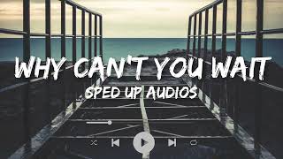 The Chainsmokers, Bob Moses - Why Can't You Wait (Sped up)