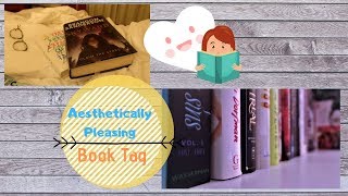 Aesthetically Pleasing Book Tag