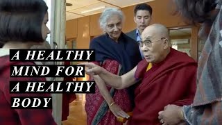 A HEALTHY MIND FOR A HEALTHY BODY by Dalai Lama | Peace of Mind | Dalai Lama Tips