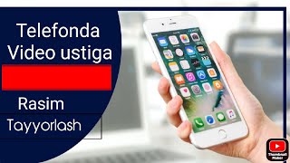 Telefonda video ustiga rasim yasash