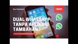 CARA MUDAH 2 WA 1 HP - PENGGANDA APLIKASI WHATSAPP